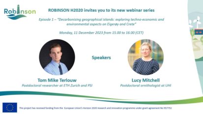 ROBINSON H2020 Webinar Series – Episode 1 “Decarbonising geographical islands: exploring techno-economic and environmental aspects on Eigerøy and Crete”