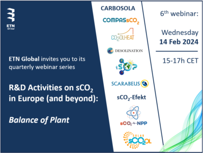 Sixth episode of ETN webinar series – R&D Activities on sCO2 in Europe (and beyond): Balance of Plant