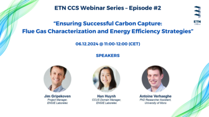 ETN CCS Webinar Series – Episode 2 on “Ensuring Successful Carbon Capture: Flue Gas Characterization and Energy Efficiency Strategies”